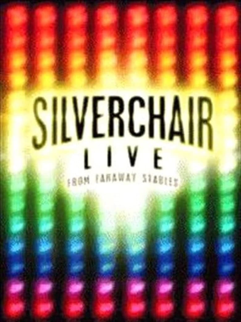 Silverchair: Live From Faraway Stables poster