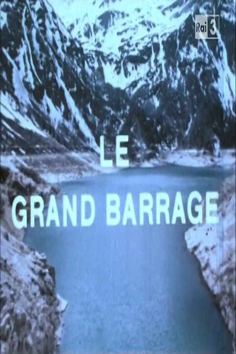 Le Grand Barrage poster