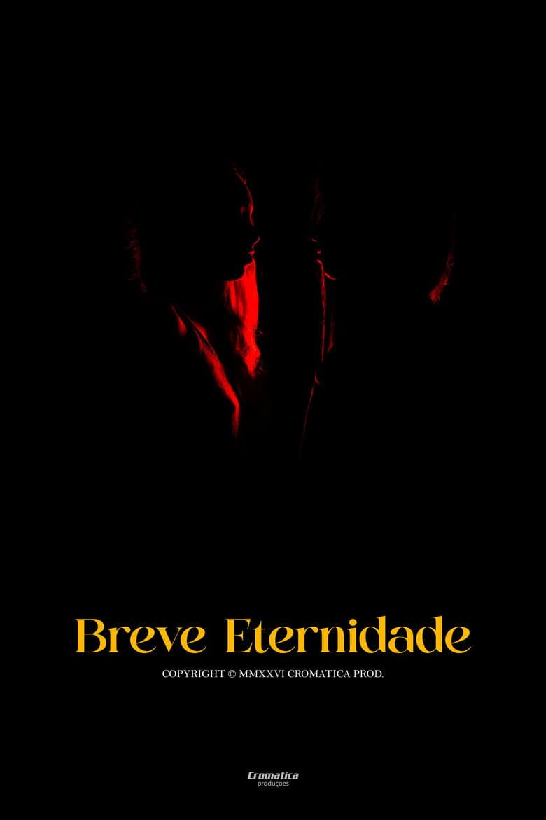 Breve Eternidade poster