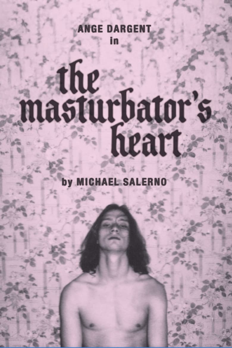 The Masturbator's Heart poster
