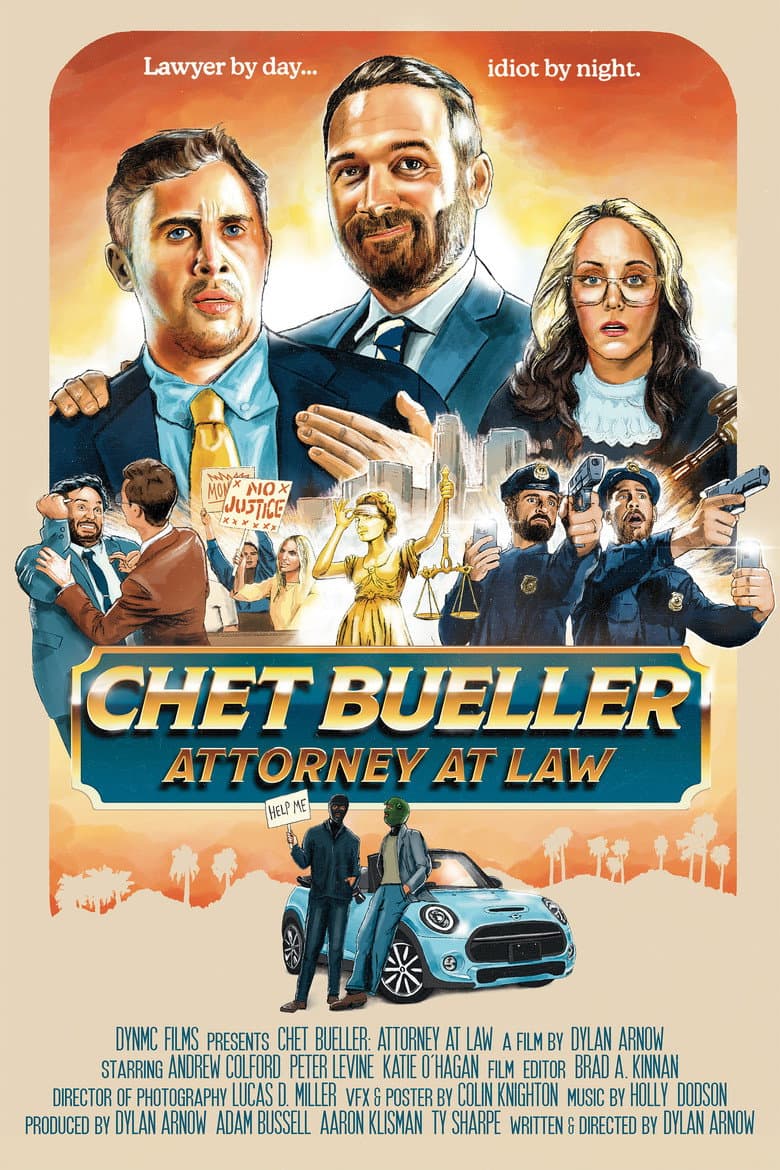 Chet Bueller: Attorney at Law poster