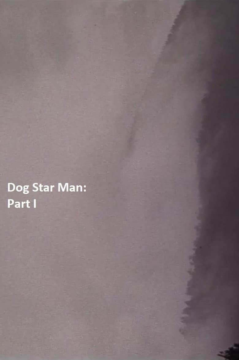 Dog Star Man: Part I poster