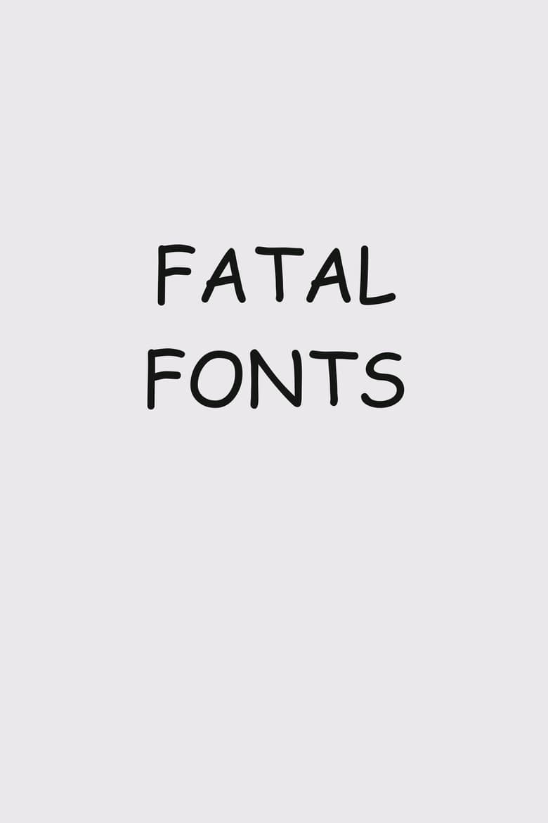 Fatal Fonts poster