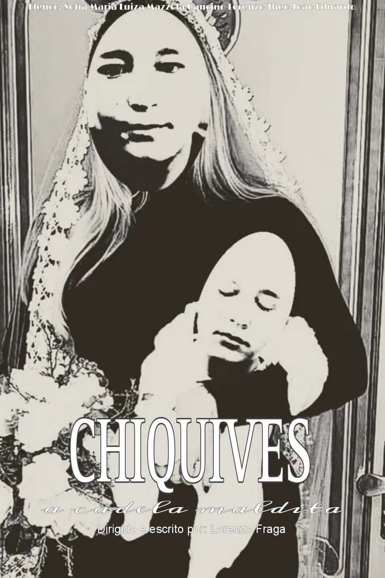 Chiquives: a Cadela Maldita poster