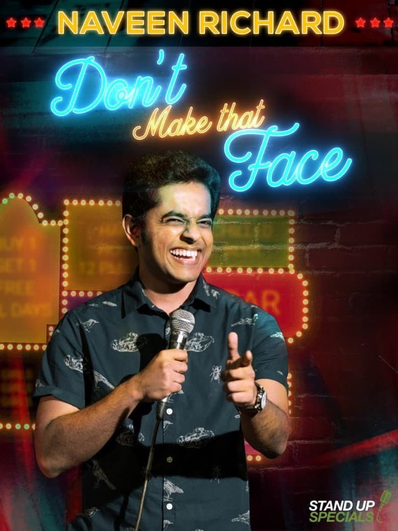 Naveen Richard: Don't Make That Face poster
