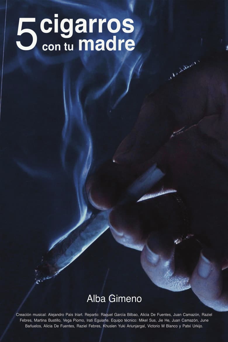 5 cigarros con tu madre poster