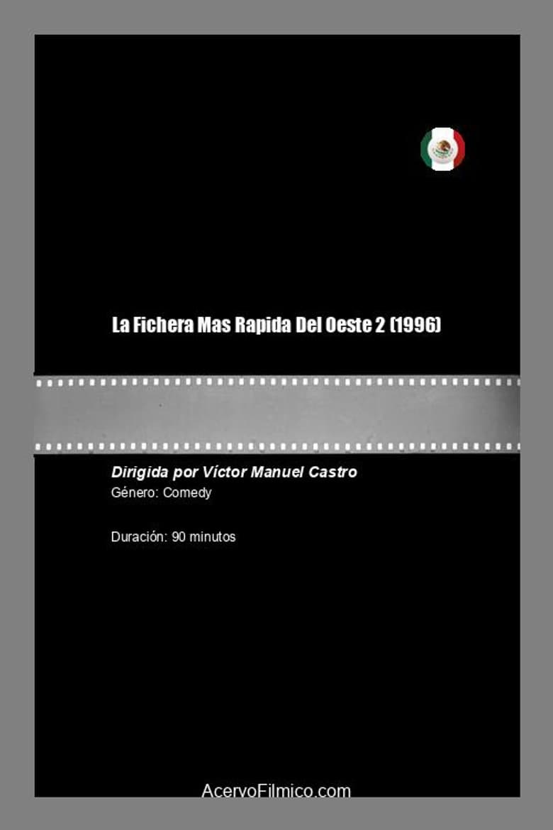 La Fichera Mas Rapida Del Oeste 2 poster