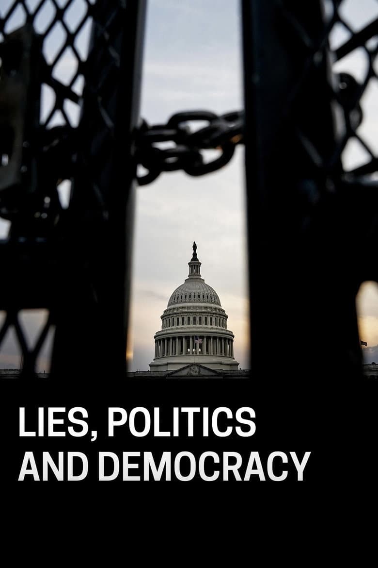 Lies, Politics and Democracy poster