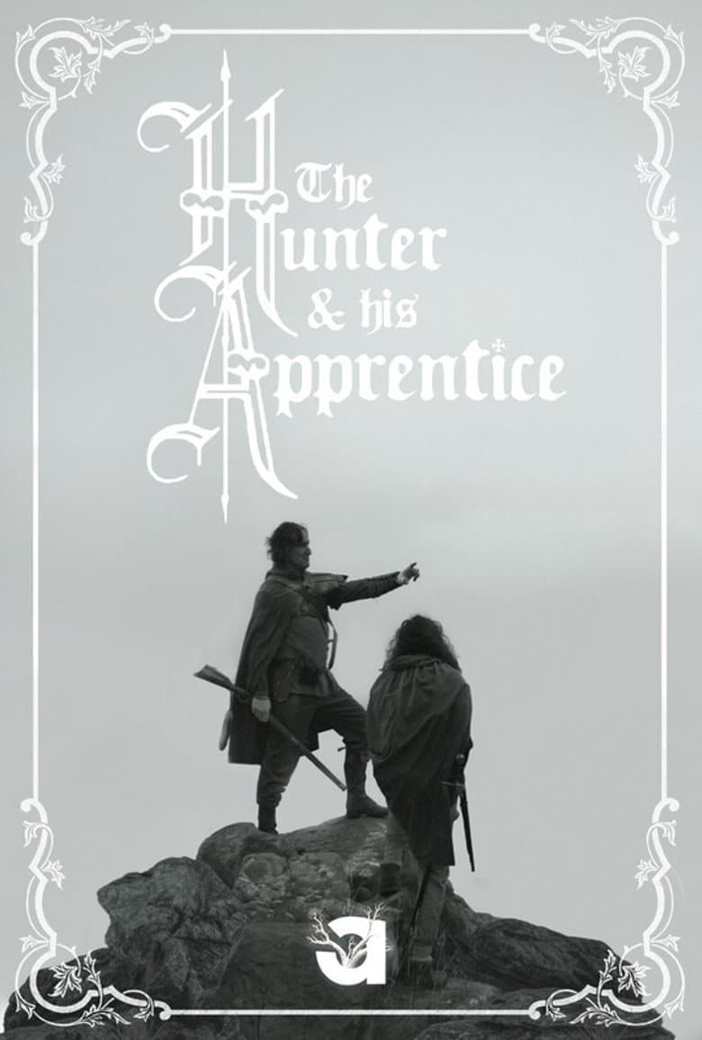 The Hunter and His Apprentice poster