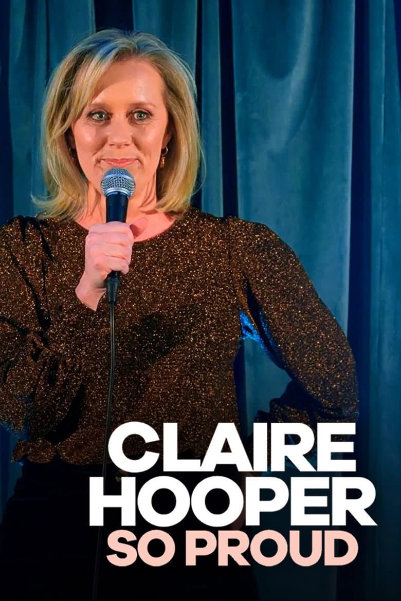 Claire Hooper: So Proud poster