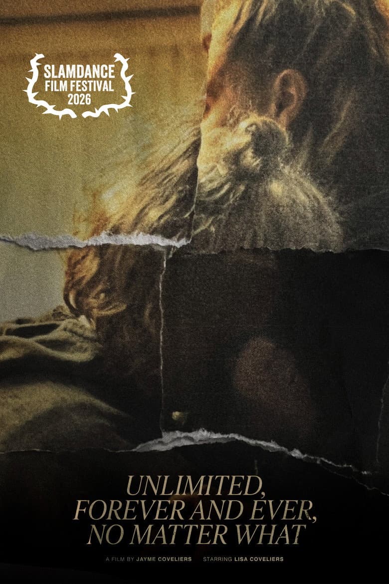 Unlimited, Forever and Ever, No Matter What poster