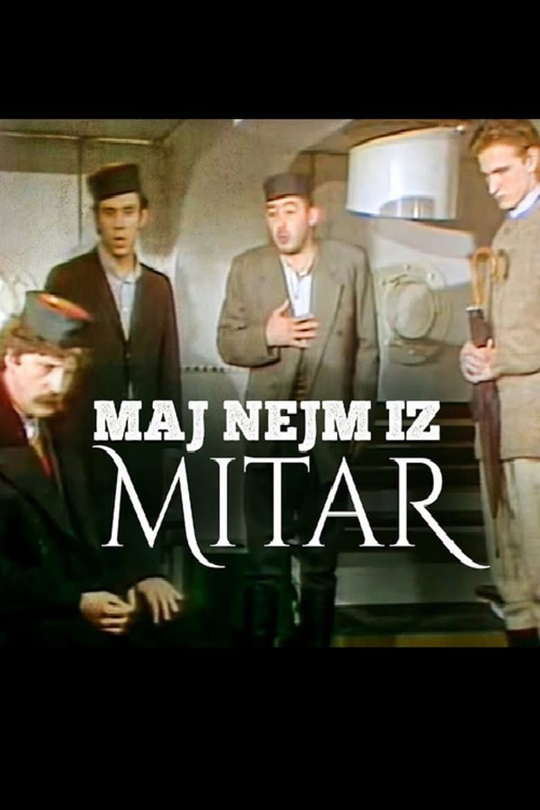 My Name Is Mitar poster