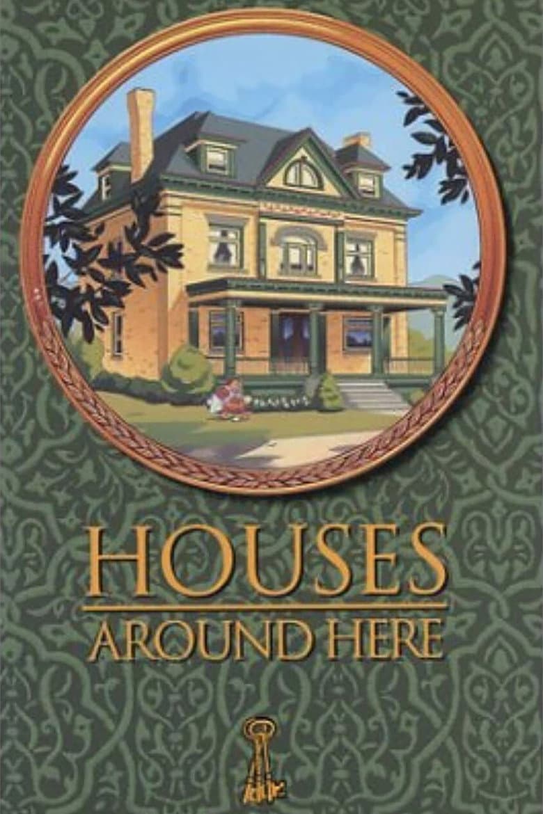 Houses Around Here poster