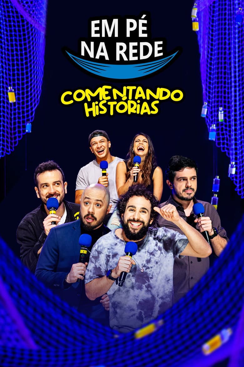 Em Pé na Rede: Comentando Histórias poster