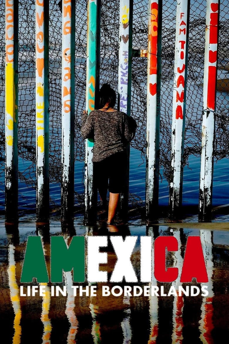 Amexica: Life in the Borderlands poster