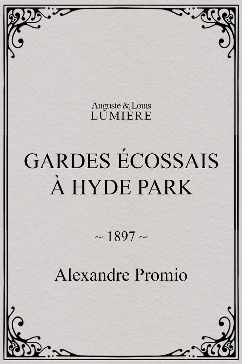 Gardes écossais à Hyde Park poster