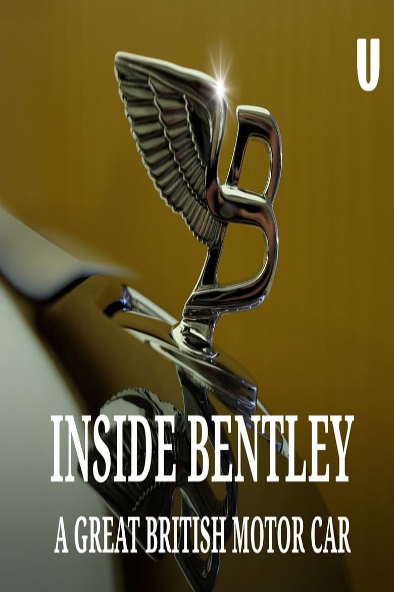 Inside Bentley: A Great British Motor Car poster