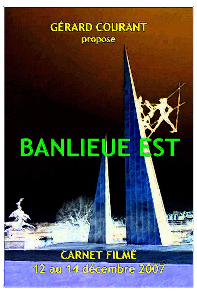 Banlieue Est poster