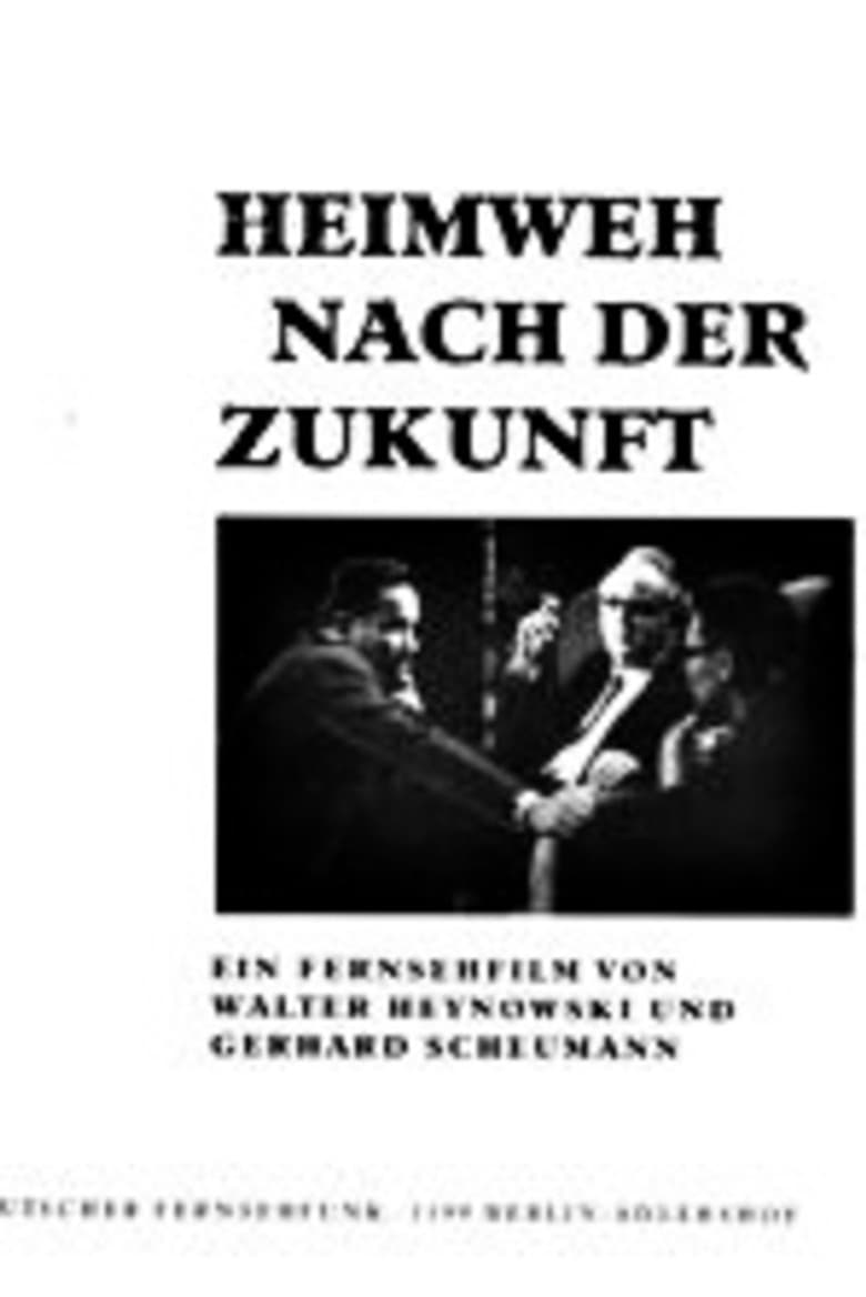 Heimweh nach der Zukunft. Max Steenbeck erzählt poster