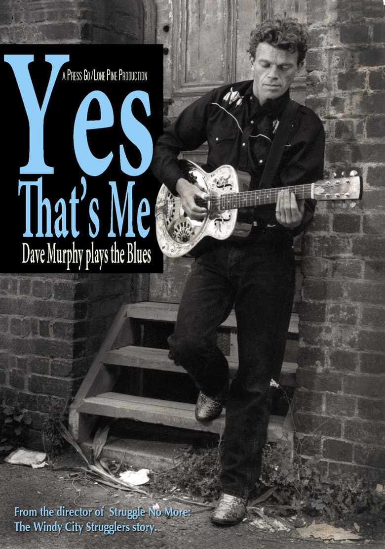 Yes That's Me: Dave Murphy Plays the Blues poster