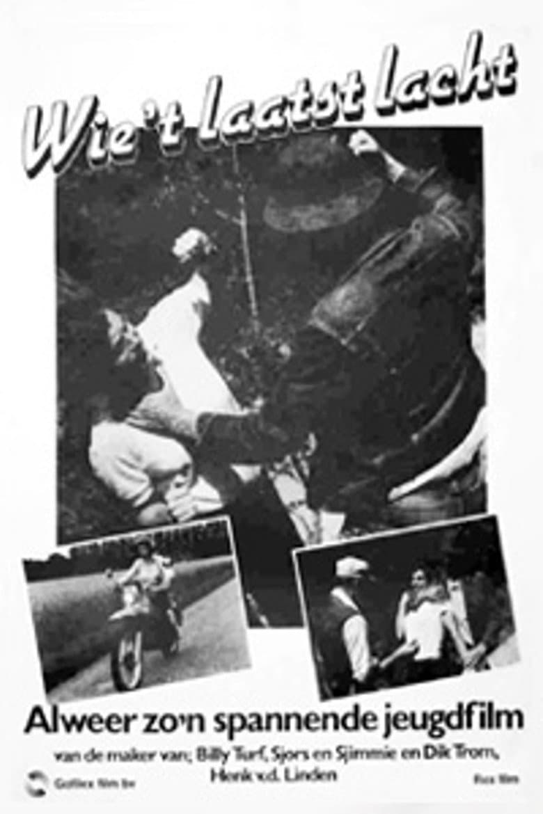 Wie Het Laatst Lacht poster