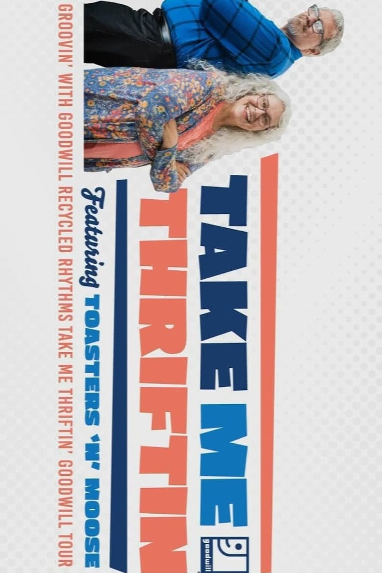 Take Me Thriftin' poster