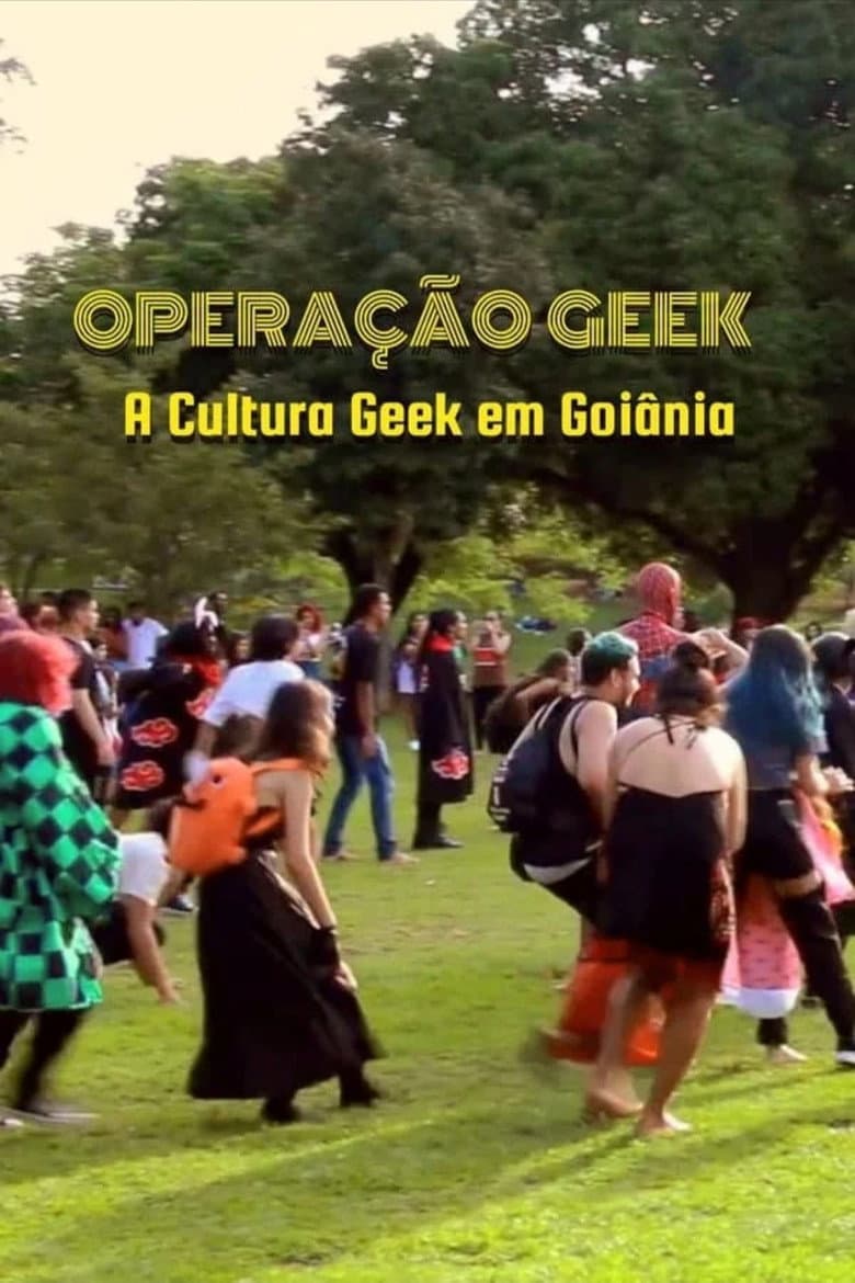 Operação Geek - O Reino Geek em Goiânia poster
