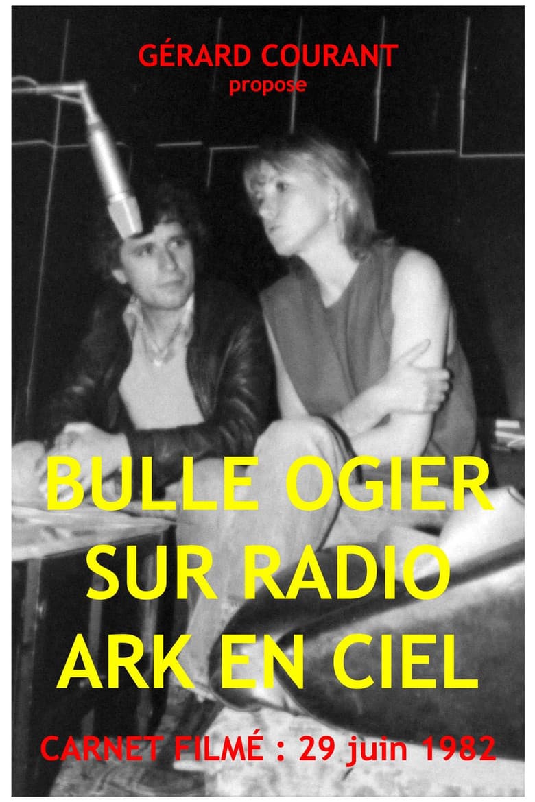 Bulle Ogier sur Radio Ark en Ciel poster