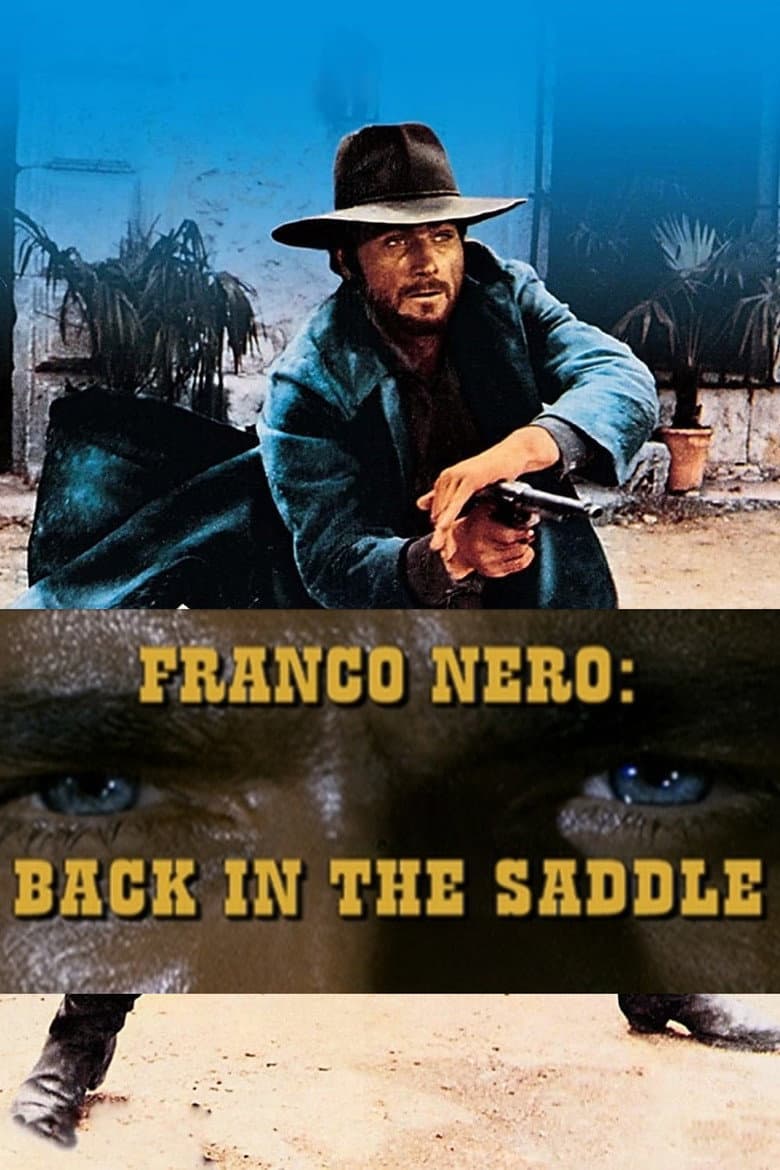 Franco Nero: Back in the Saddle poster