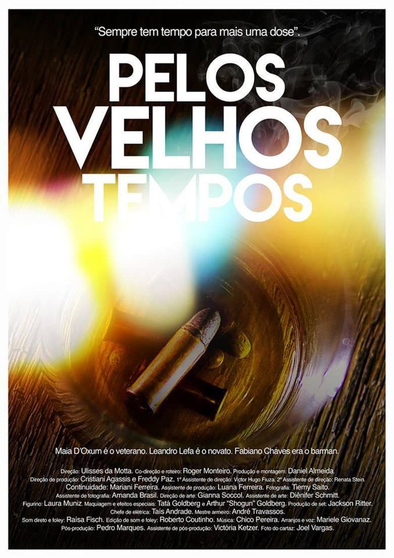 Pelos Velhos Tempos poster