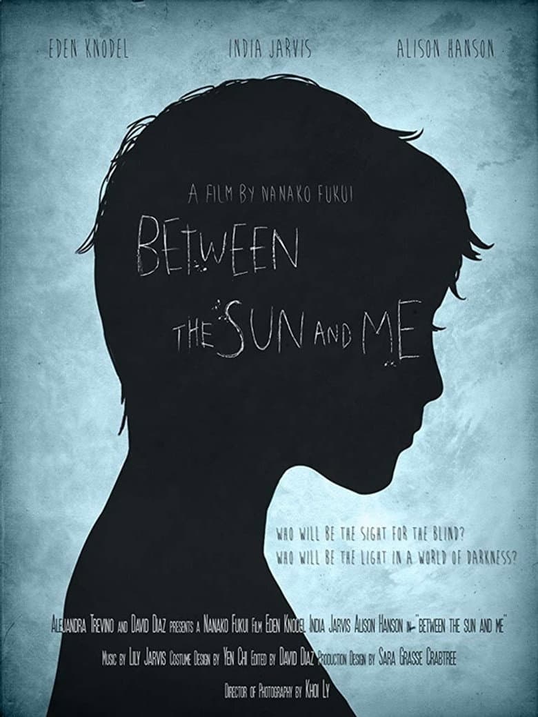 Between the Sun and Me poster