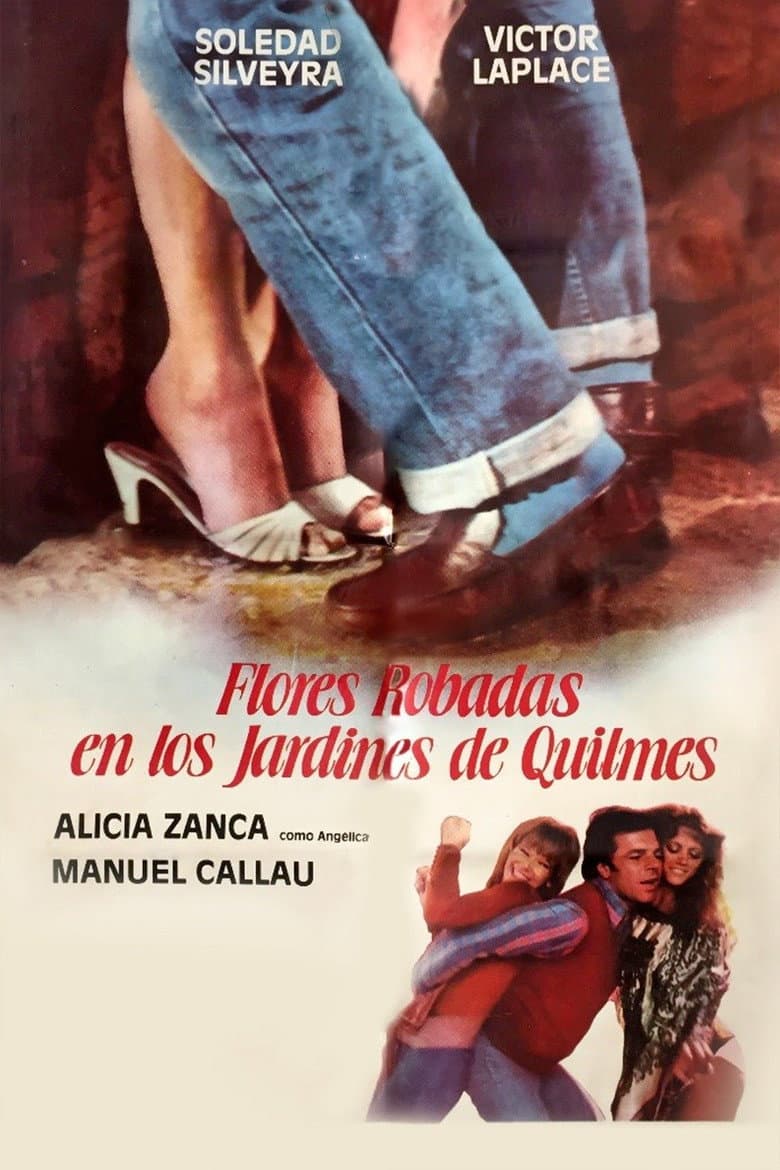 Flores robadas en los jardines de Quilmes poster