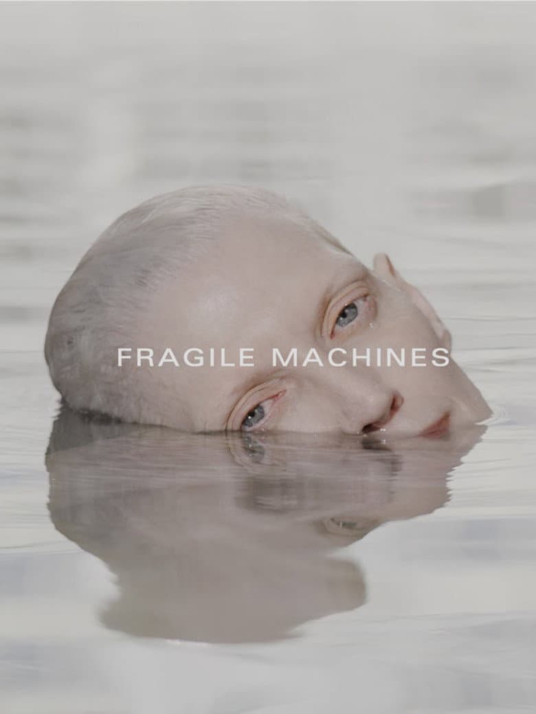 Fragile Machines poster