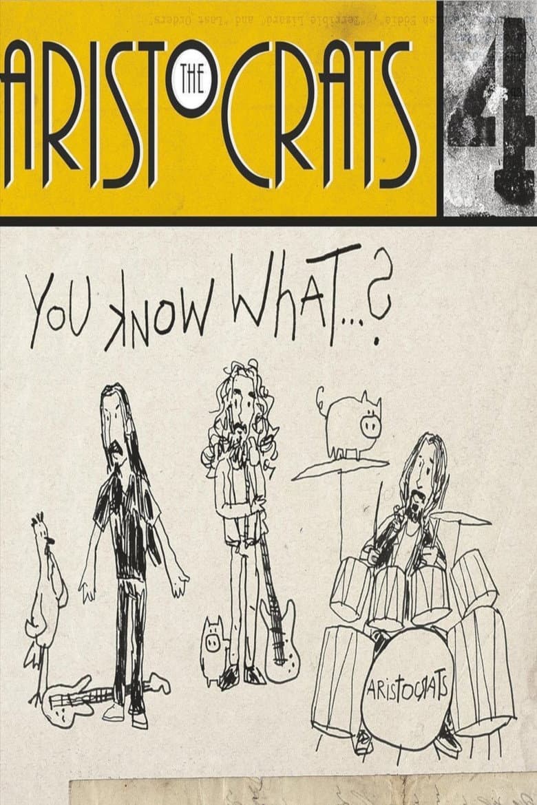 The Aristocrats - You Know What...? Deluxe Edition Bonus DVD poster