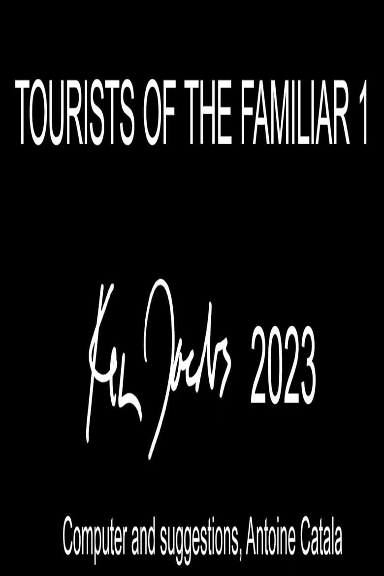 Tourists of the Familiar 1 poster