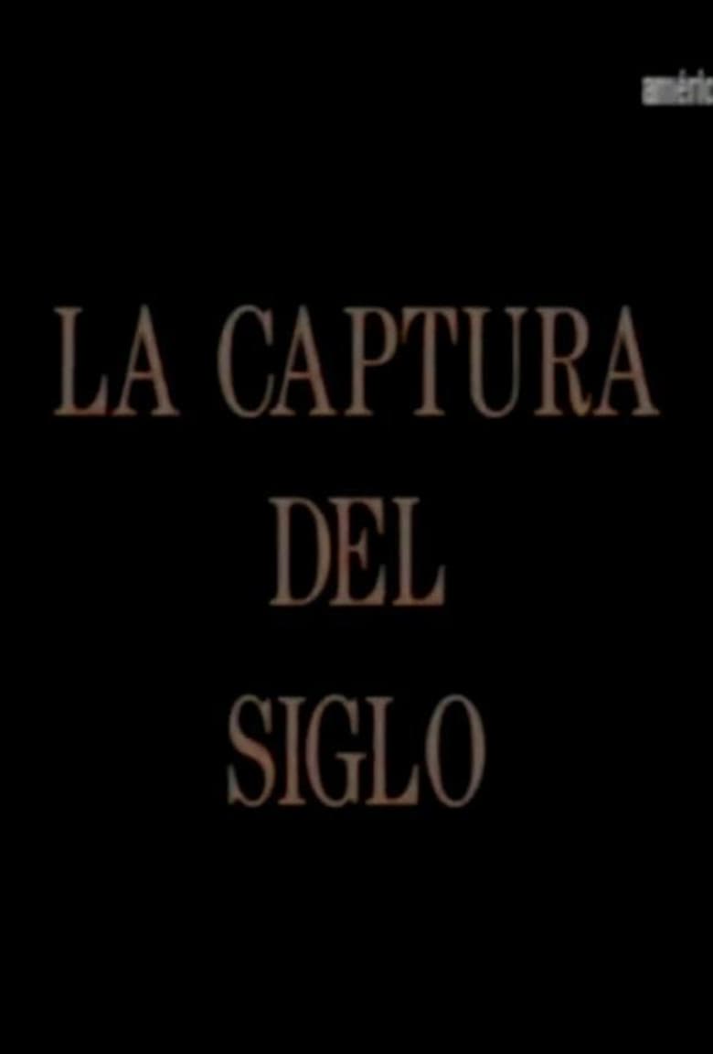 La captura del siglo poster