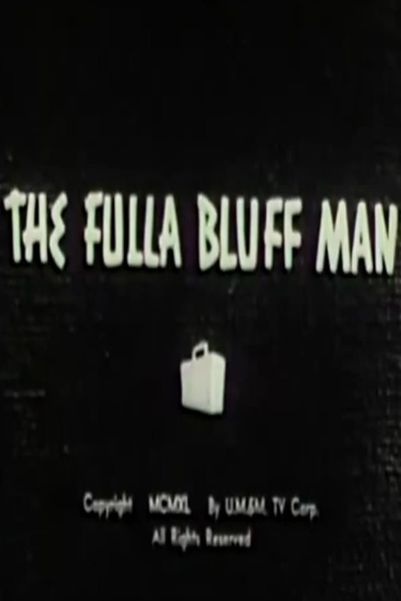 The Fulla Bluff Man poster