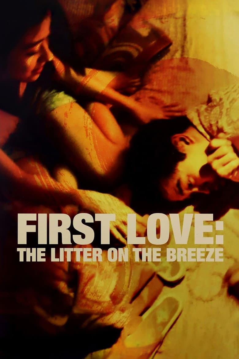 First Love: The Litter on the Breeze poster
