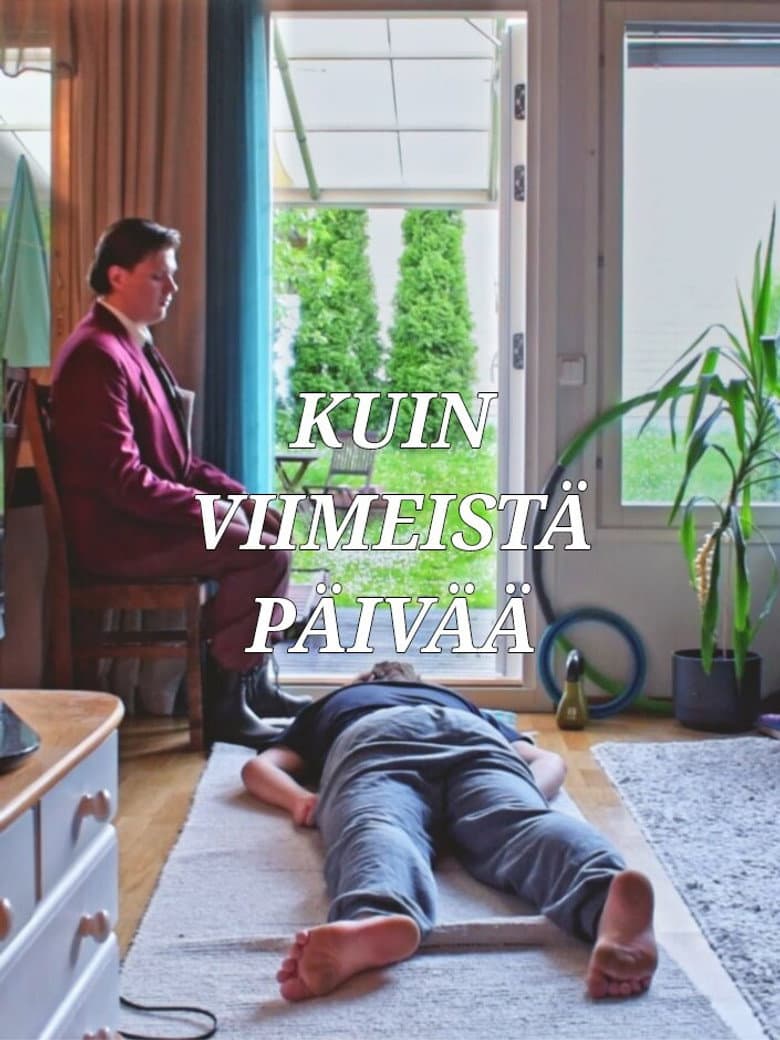 Kuin viimeistä päivää poster