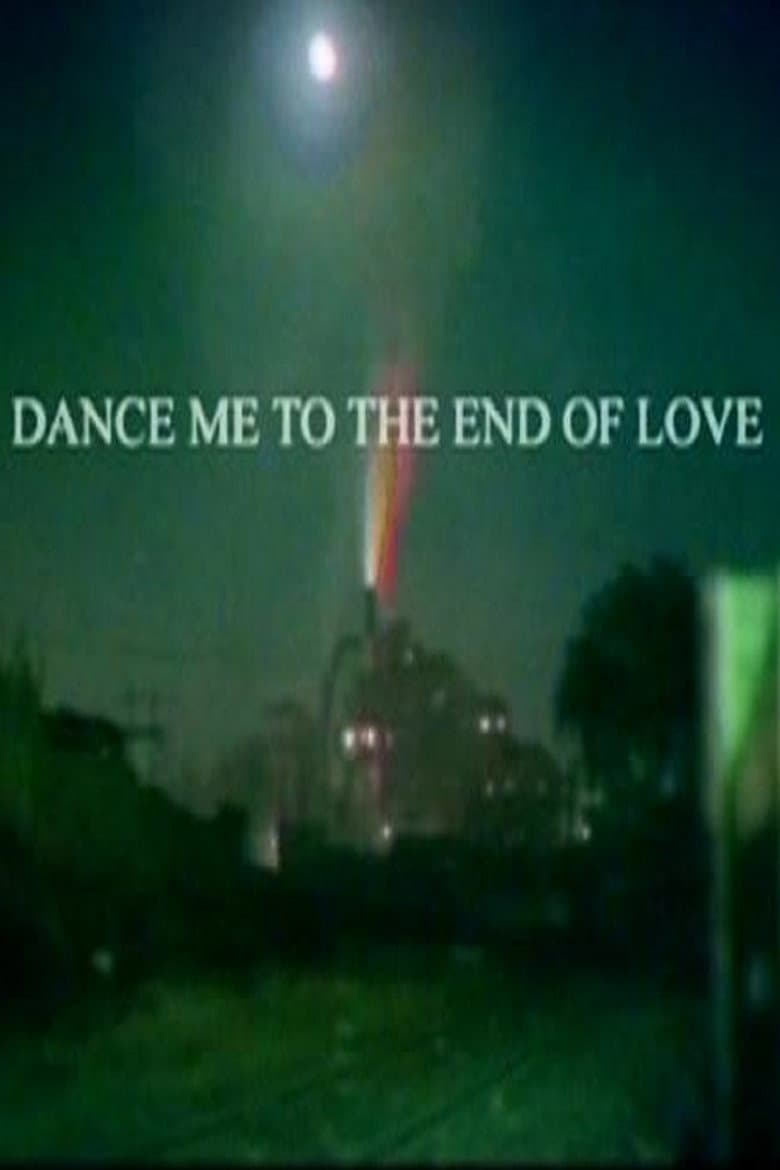 Dance Me to the End of Love poster