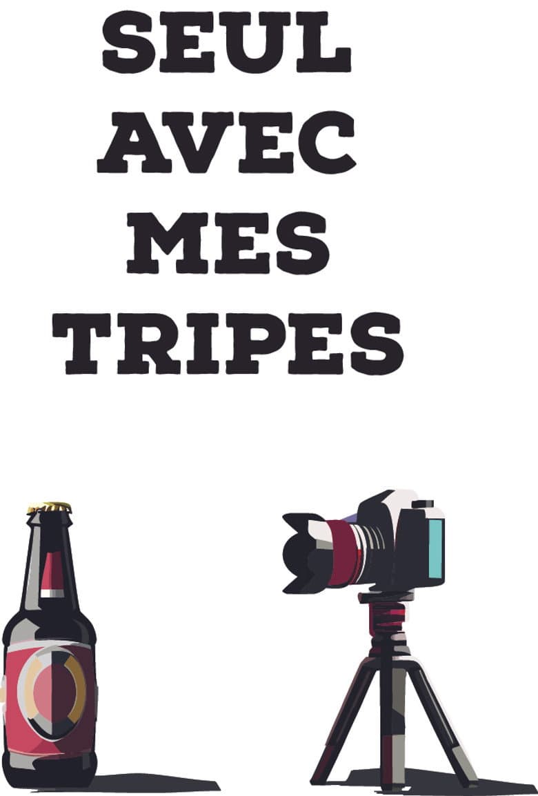 Seul avec mes tripes poster