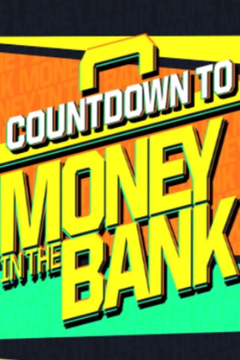 WWE Countdown to Money in the Bank 2024 poster