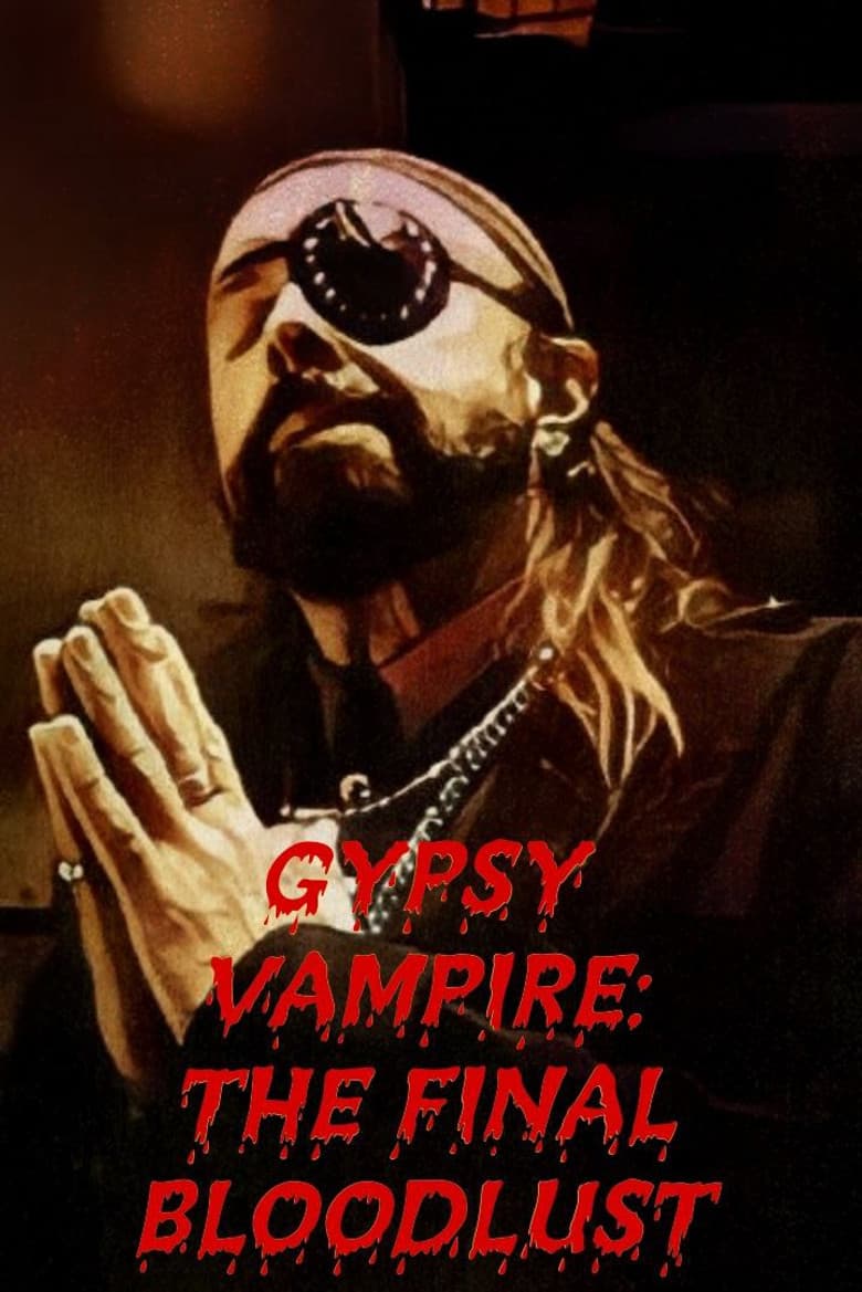 Gypsy Vampire: The Final Bloodlust poster