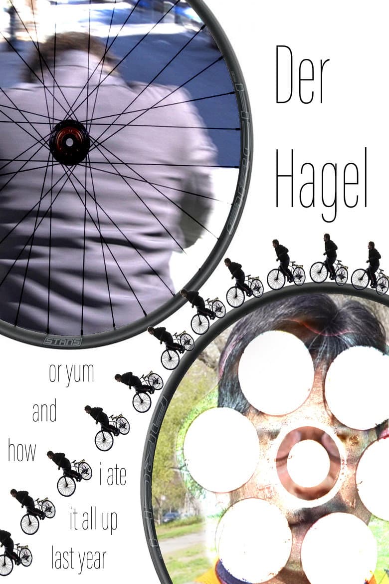 Der Hagel or yum and how I ate it all up last year poster