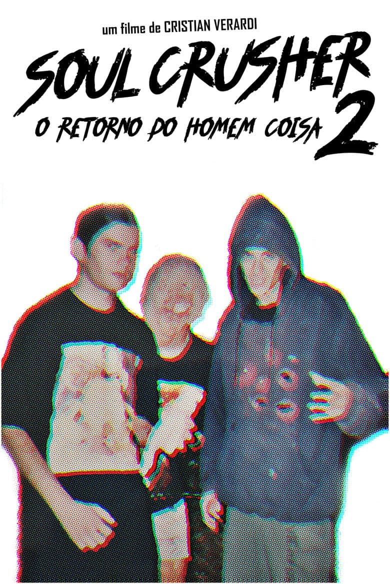 Soul Crusher 2: O Retorno do Homem Coisa poster