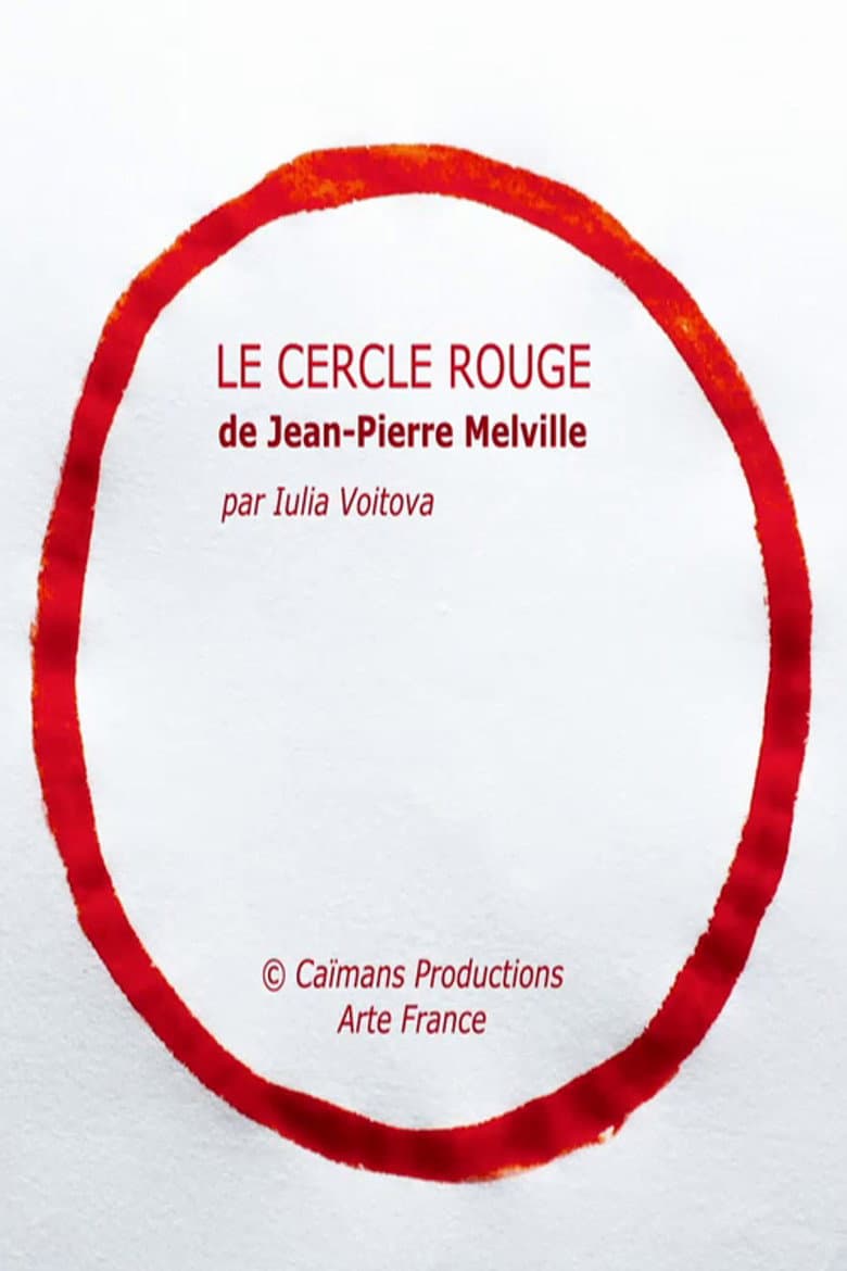 Short Cuts : Le Cercle rouge de Jean-Pierre Melville poster