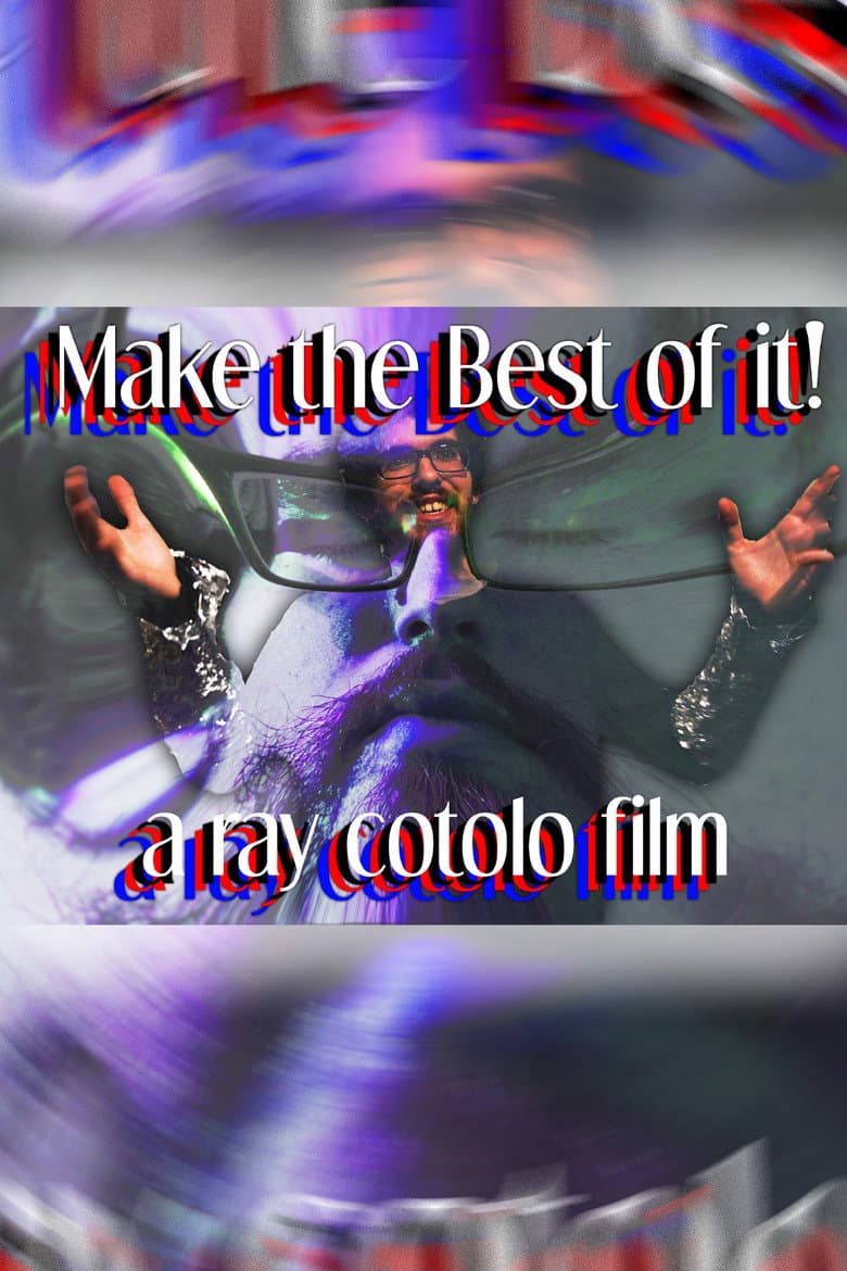 Make the Best of it! poster