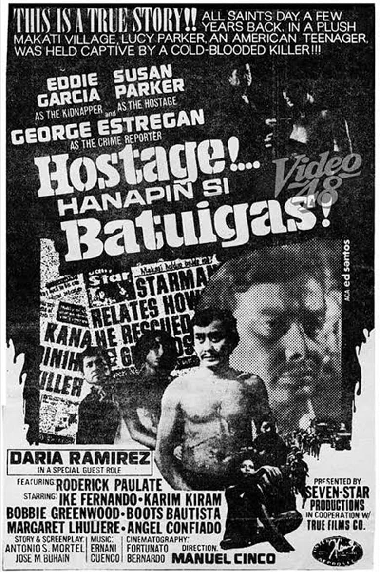 Hostage... Hanapin si Batuigas! poster
