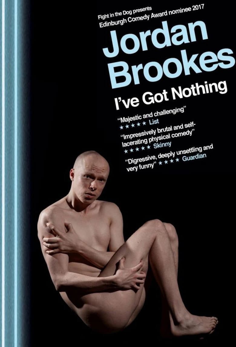 Jordan Brookes: I've Got Nothing poster