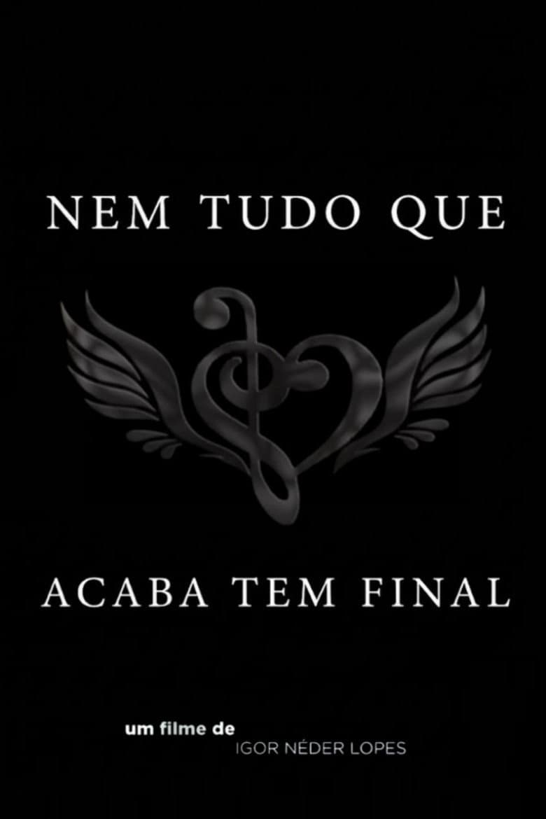 Not Everything That Ends Has a Final End poster